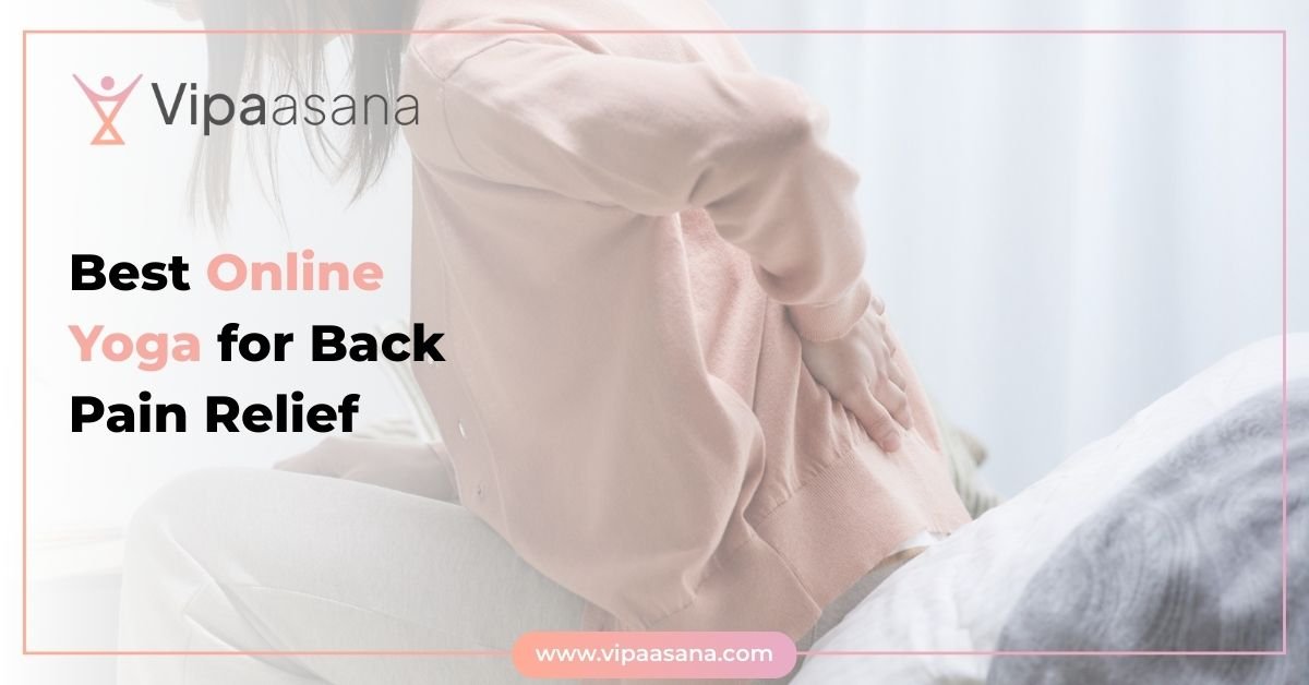 Best Online Yoga for Back Pain Relief