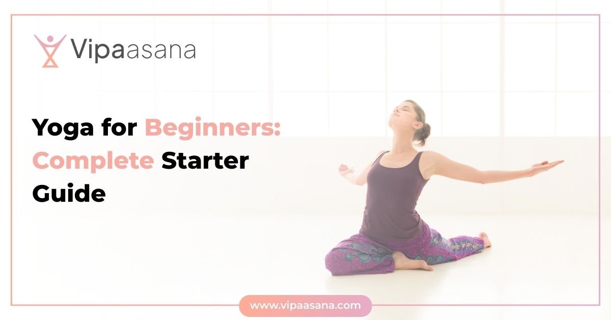 Yoga for Beginners- Complete Starter Guide