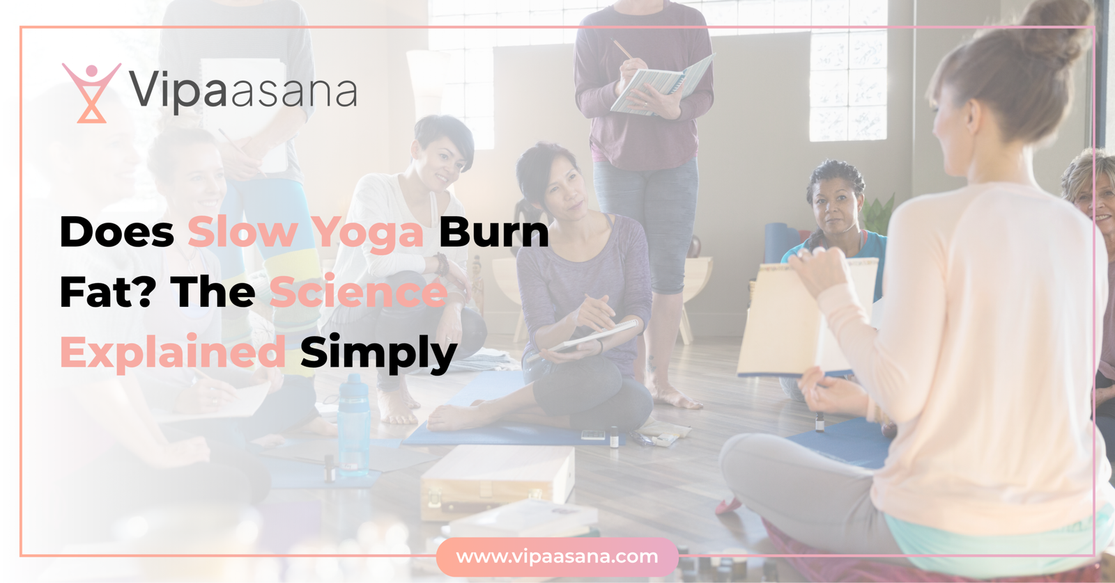Does Slow Yoga Burn Fat? The Science Explained Simply