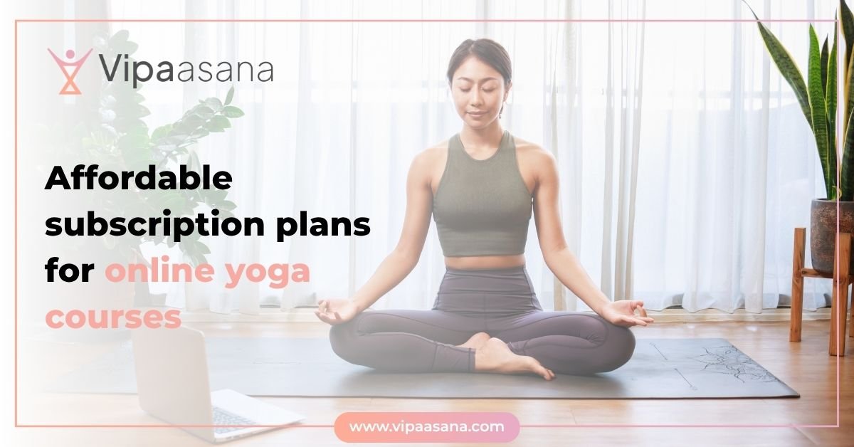 Affordable Subscription Plans for Online Yoga Courses