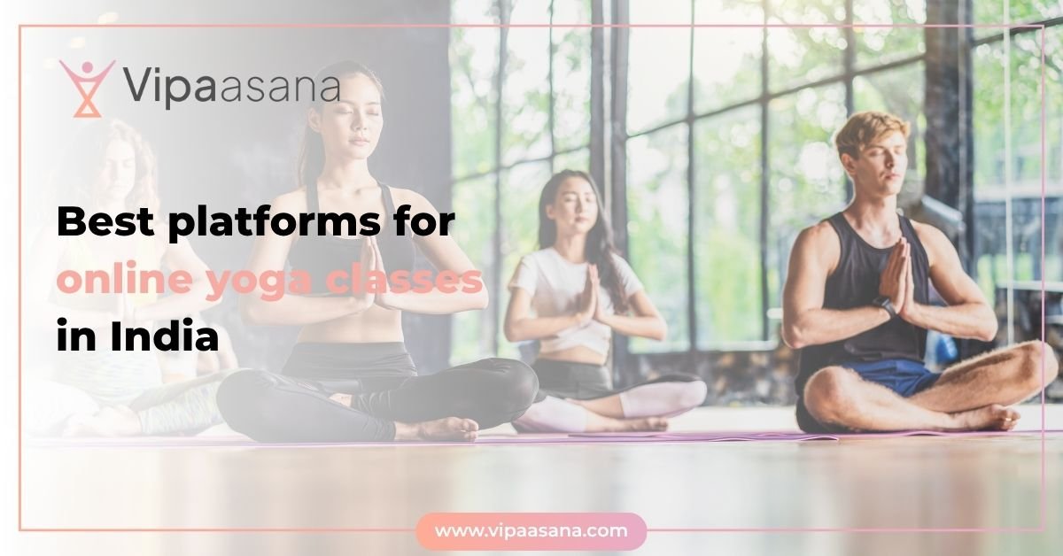 Best platforms for online yoga classes in India