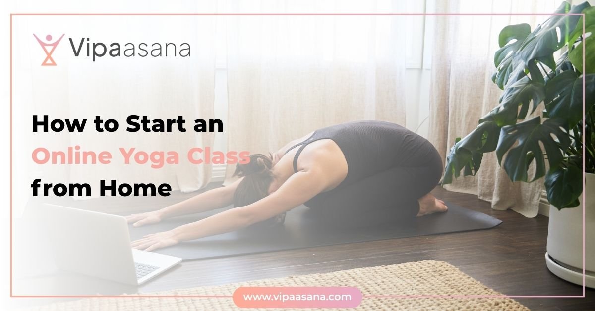 How To Start An Online Yoga Class From Home