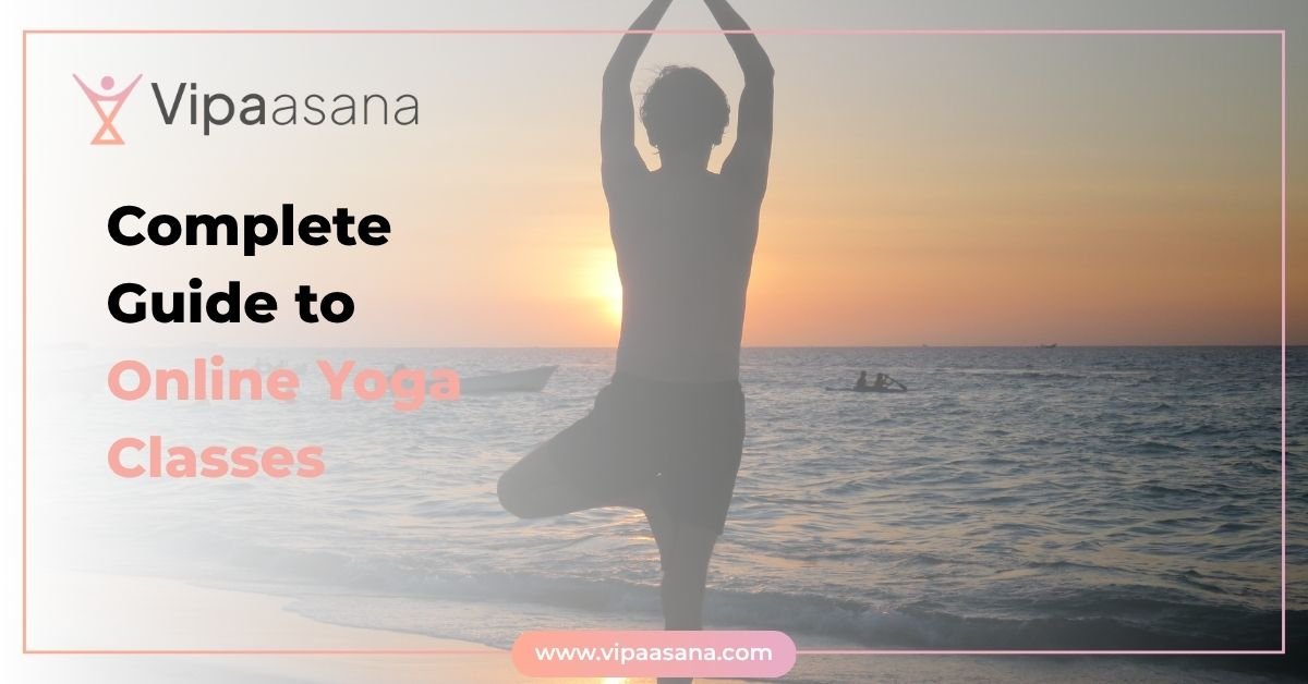 Complete Guide to Online Yoga Classes