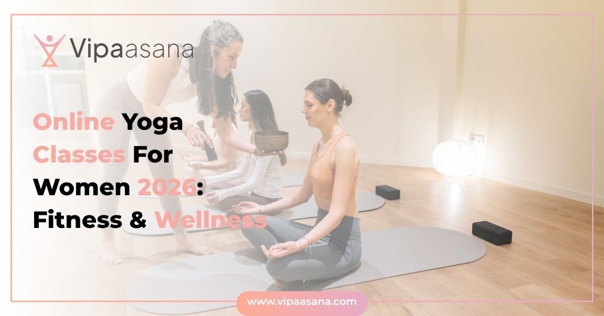Online Yoga Classes For Women 2026: Fitness & Wellness