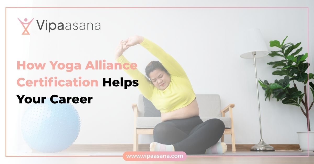 How Yoga Alliance Certification Helps Your Career
