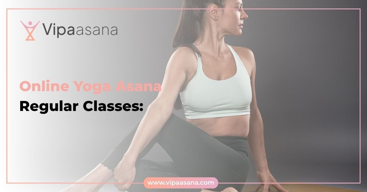 Online Yoga Asana Regular Classes: